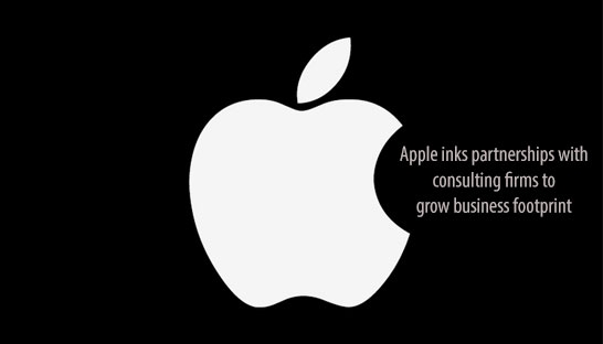 Apple inks partnerships with consulting firms to grow business footprint