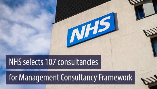 NHS selects 107 consultancies for Management Consultancy Framework
