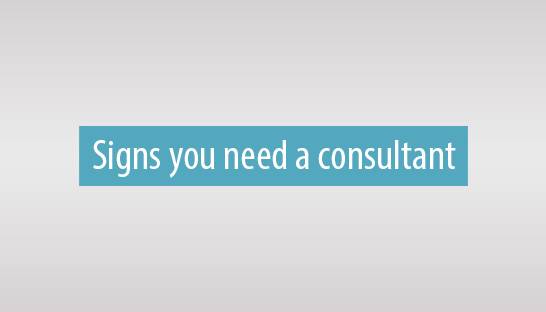 Types of business consultants and signs you need one