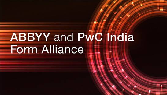 PwC and ABBYY to deliver digital intelligence solutions in India