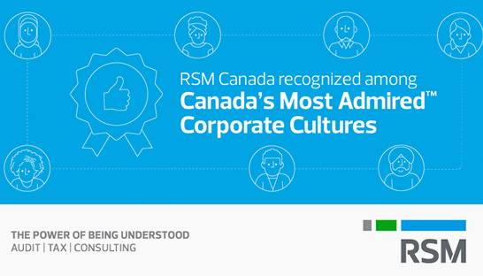 RSM Canada named one of Canada's Most Admired Corporate Cultures