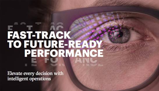 Intelligent operations a catalyst for competitive advantage