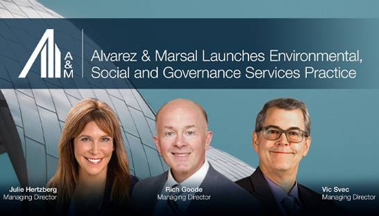 Alvarez & Marsal launches ESG consulting practice 
