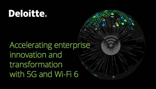 5G and WiFi 6 are key drivers of connectivity and business