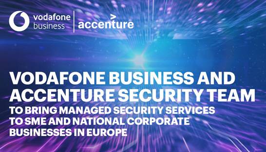Accenture and Vodafone launch SME cybersecurity offering