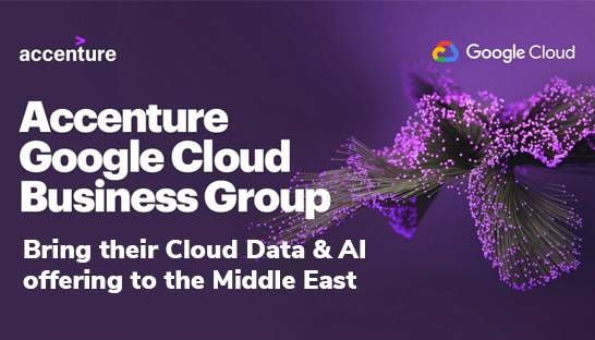 Accenture and Google launch their cloud data offering in Middle East