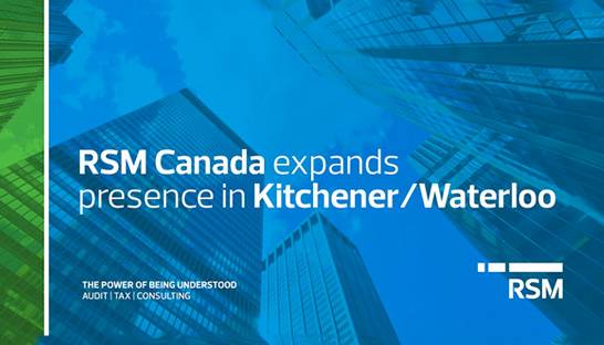 RSM Canada opens Kitchener office
