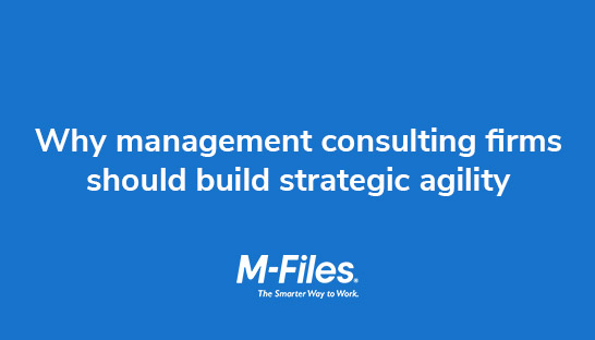 Why management consulting firms should build strategic agility