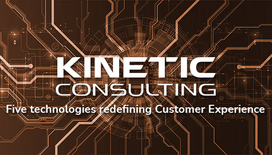 Five technologies redefining the customer experience