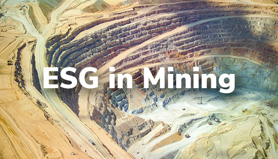 Mining industry moving ahead with ESG amid challenges