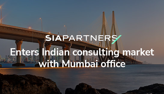 Sia Partners enters Indian consulting market with Mumbai office