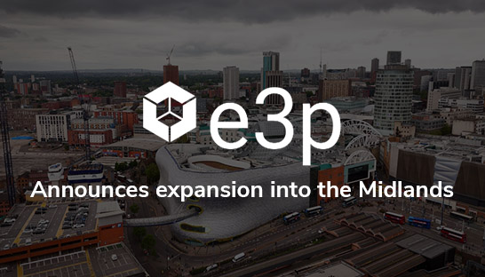 E3P announces expansion into the Midlands