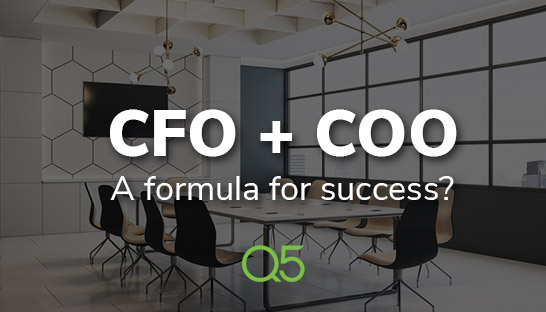 Combining the CFO and COO role: Benefits and success factors