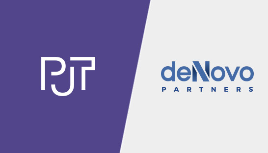 PJT Partners buys Dubai-based corporate finance and M&A firm deNovo Partners