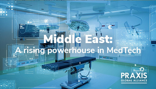 Middle East: A rising powerhouse in the MedTech and Diagnostics