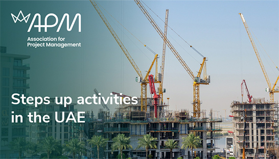APM steps up learning and development activities for UAE project professionals
