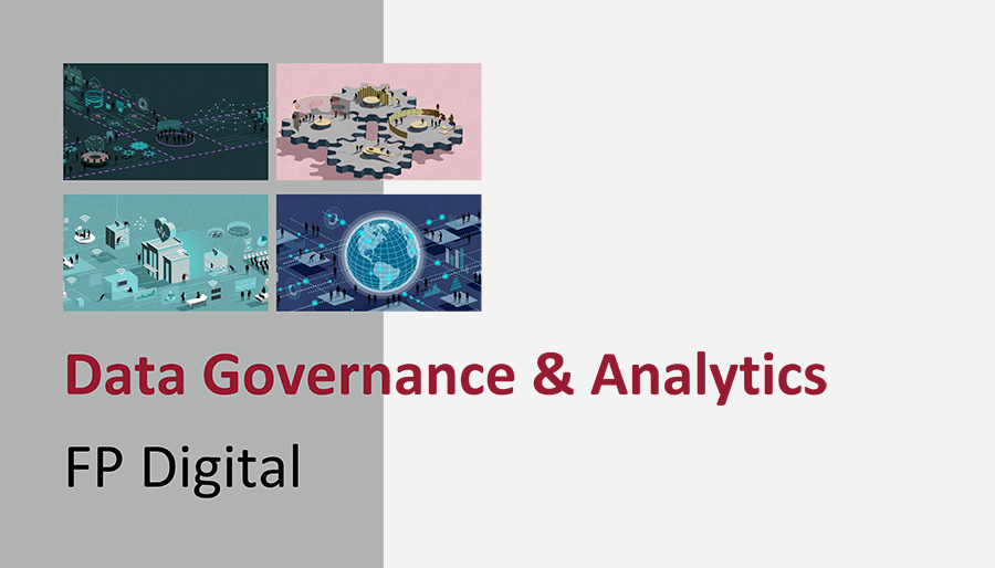 Building the data governance: FP’s approach from framework to execution