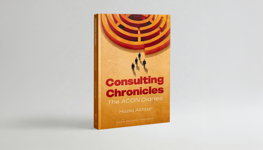 Consulting Chronicles by Haziq Neshat Akhtar: From high stakes to hidden agendas