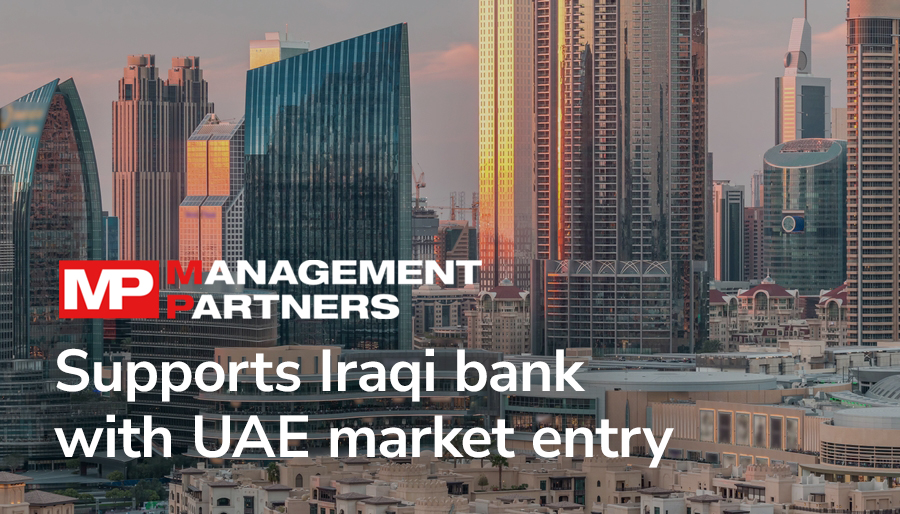 Management Partners supports Iraqi bank with UAE market entry strategy
