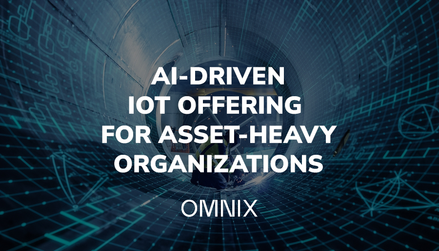 Omnix launches AI-driven IoT offering for asset-heavy organizations