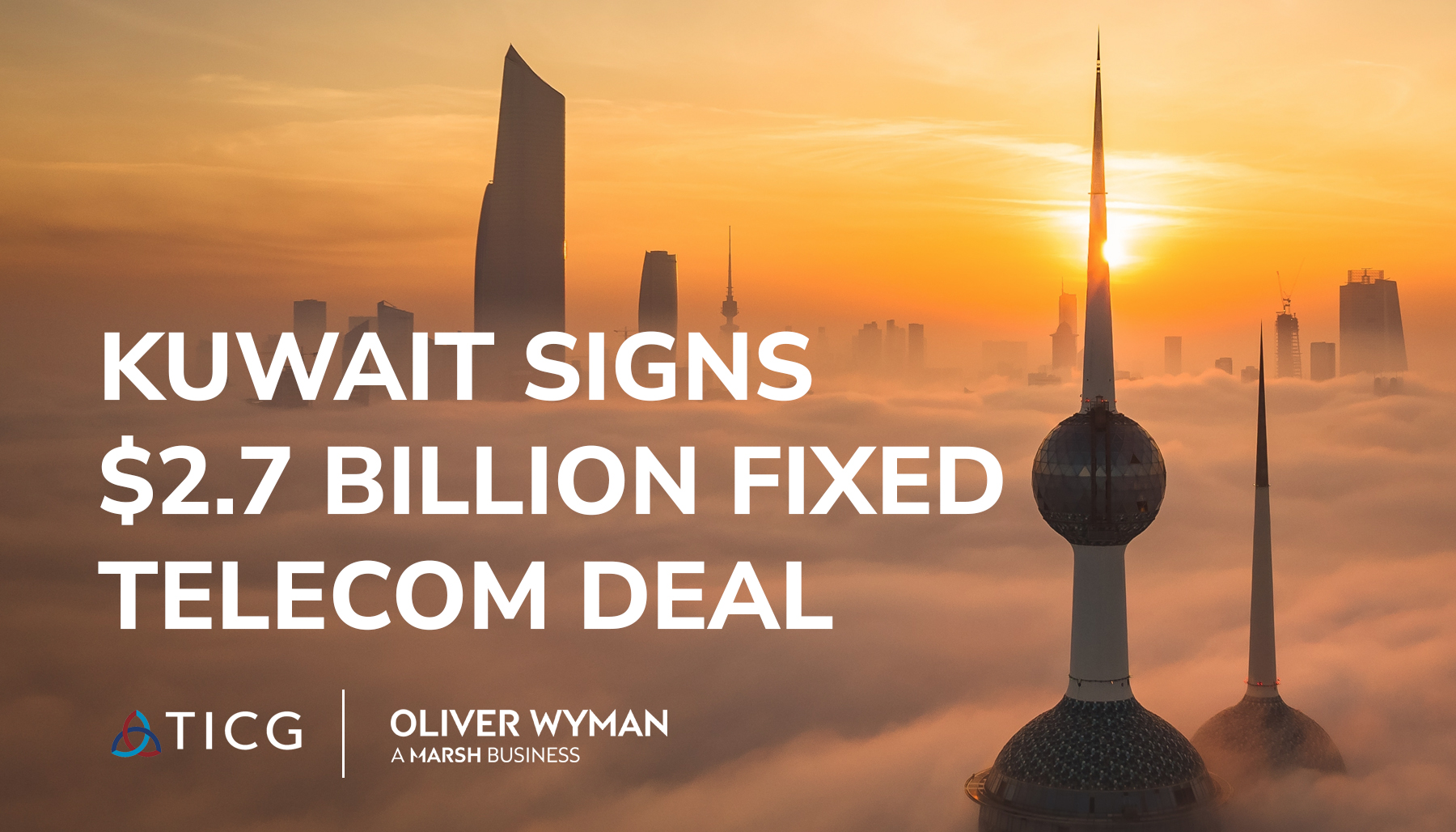 Kuwait’s government signs $2.7 billion fixed telecom deal to power digital economy