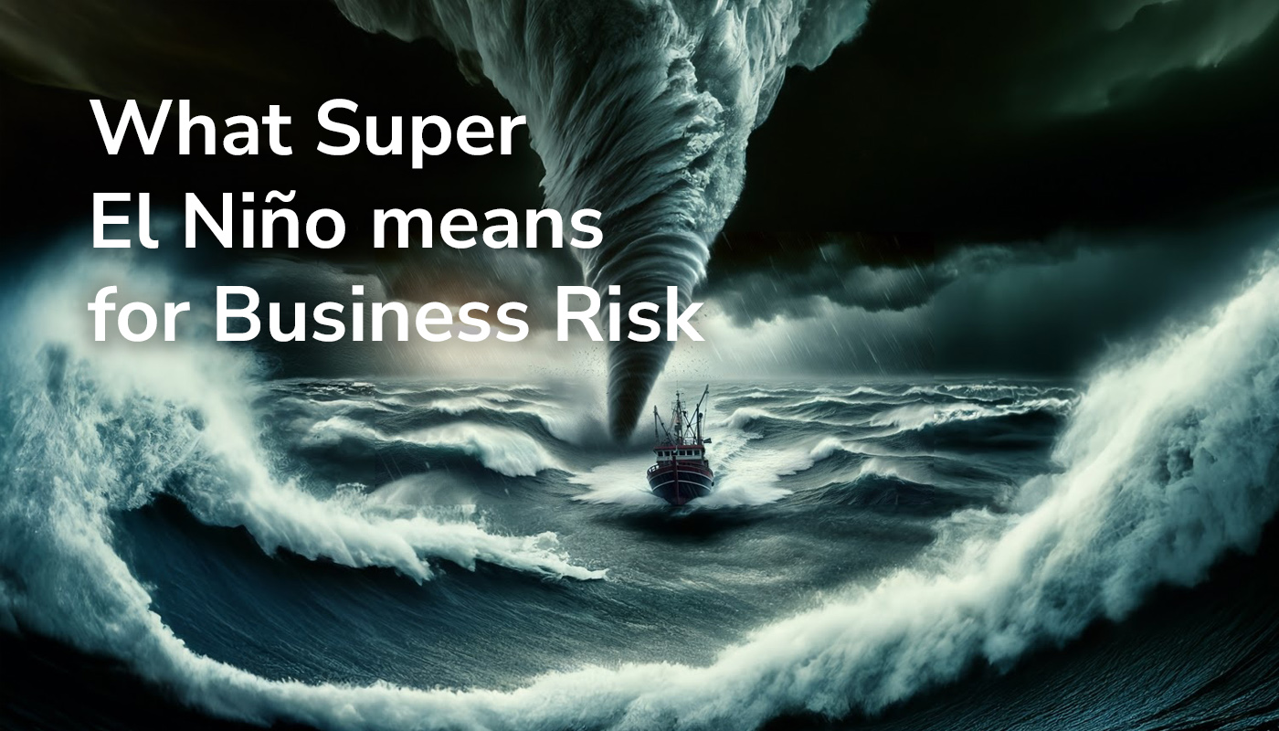 From the Pacific to the UK: How extreme weather creates business risk