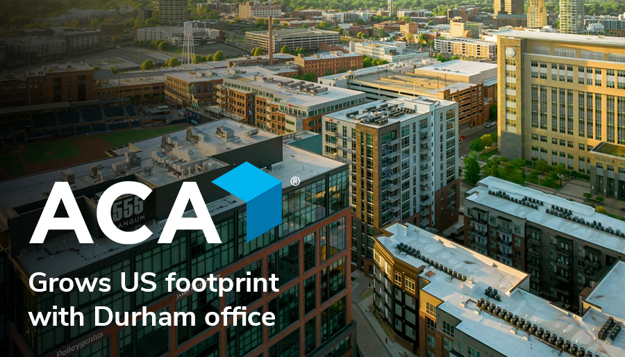 ACA Group grows US footprint with Durham office 