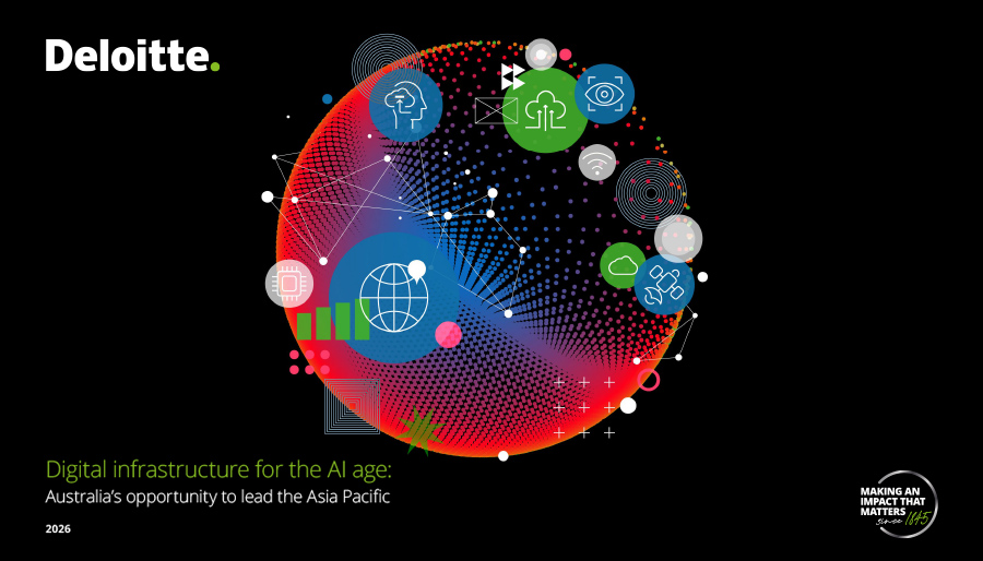 Deloitte report outlines Australia as potential digital infrastructure leader